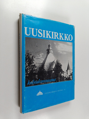 Uusikirkko kohtalonvuosina