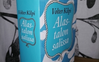 Volter Kilpi - Alastalon salissa I-II - Otava - Uusi 2022