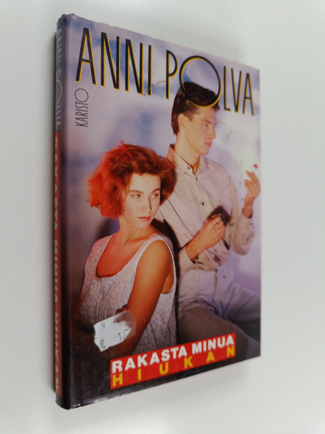 Anni Polva : Rakasta minua hiukan!