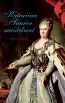 Venäjän keisarinna Katariina II - Katariina Suuren