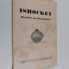 Ishockey : Handbok om ishockeyspelet - pikkukuva 1