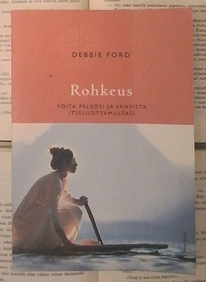Debbie Ford - Rohkeus (nid.)
