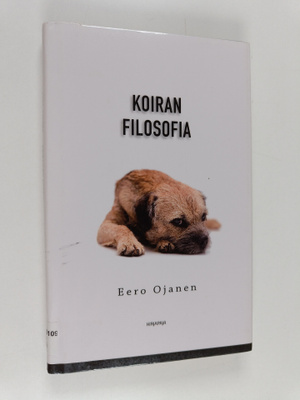Eero Ojanen : Koiran filosofia