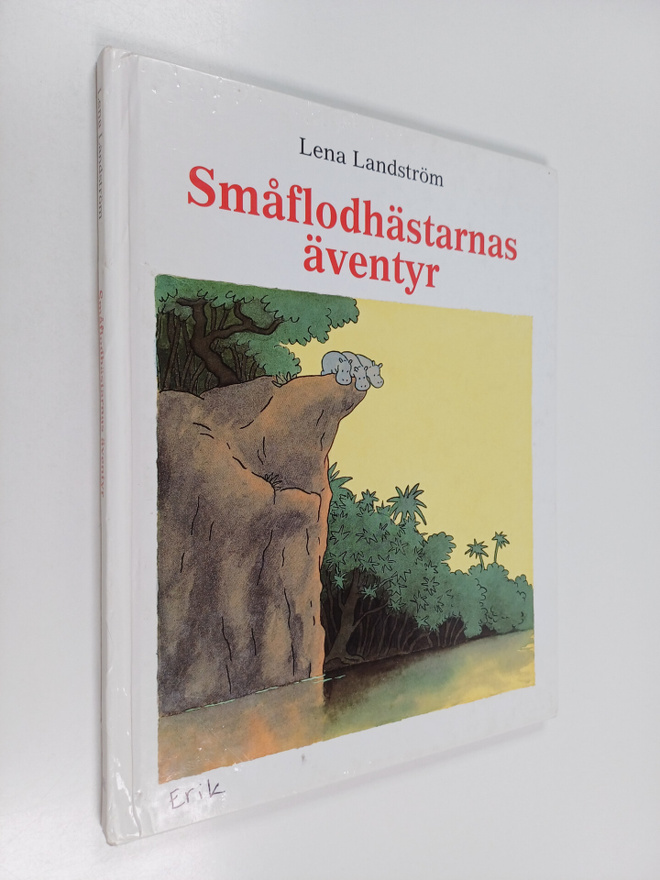 Lena Landström : Småflodhästarnas äventyr