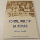 Juhani Similä: Rommi, ruletti ja rumba - pikkukuva 1