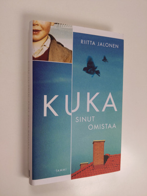 Riitta Jalonen : Kuka sinut omistaa