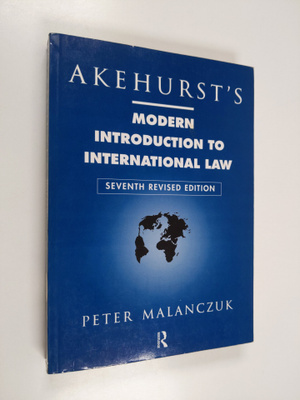 Peter Malanczuk : Akehurst's Modern Introduction to Inter...