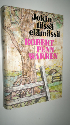 Robert Penn Warren : Jokin tässä elämässä