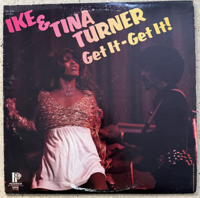 [LP] IKE & TINA TURNER: GET IT - GET IT