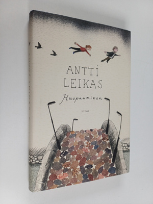 Antti Leikas : Huopaaminen