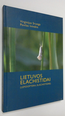 Virginijus Sruoga : Lietuvos Elachistidai = Elachistidae ...