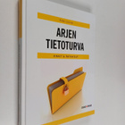 Petteri Järvinen : Arjen tietoturva : vinkit & ratkaisut - pikkukuva 1
