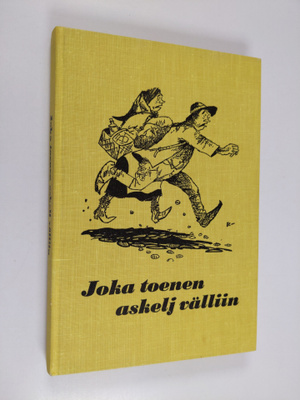 Joka toenen askelj välliin : valittuja juttuja Savon Sano...