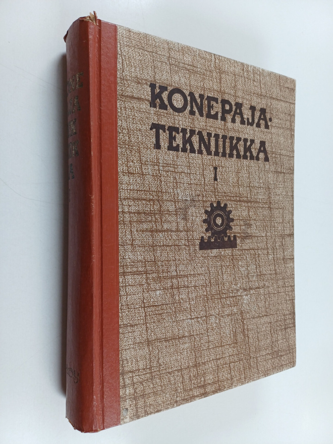 O. ym. Svahn : Konepajatekniikka 1 : Yleiset perusteet