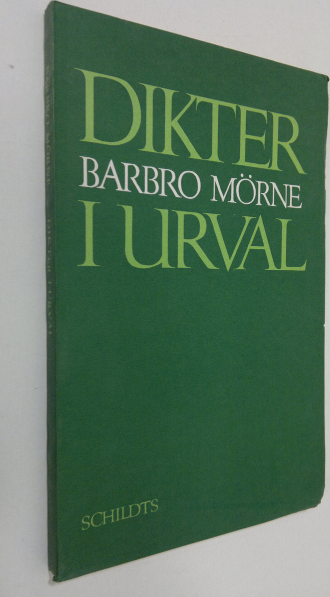 Barbro Mörne : Dikter i urval