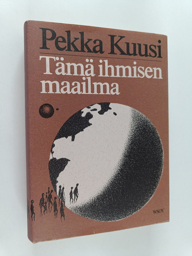 Pekka Kuusi : Tämä ihmisen maailma