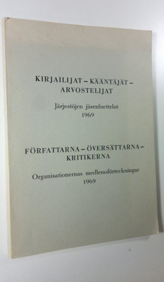 Kirjailijat - kääntäjät - arvostelijat : järjestöjen jäse...