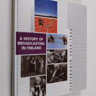 Yleisradio 1926-1996 : a history of broadcasting in Finland - pikkukuva 1