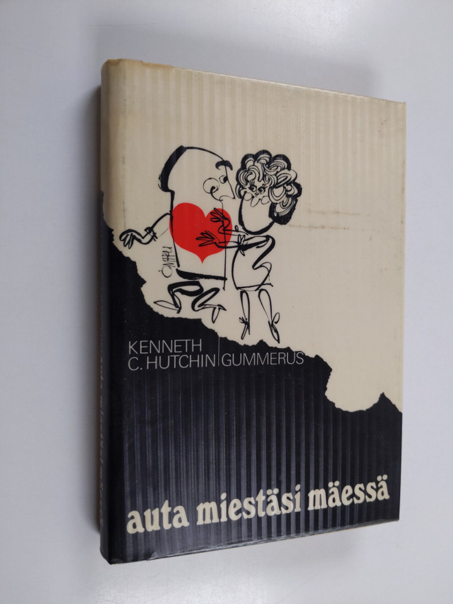 Kenneth C. Hutchin : Auta miestäsi mäessä eli Miten aviom...