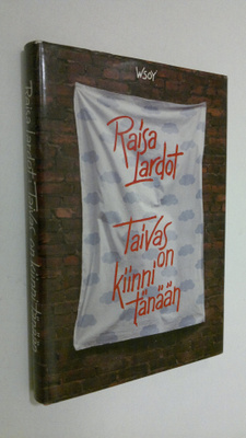 Raisa Lardot : Taivas on kiinni tänään
