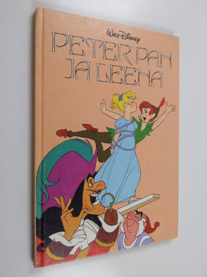 Walt Disney : Peter Pan ja Leena : Disneyn satulukemisto