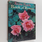 Xenia Field : Xenia Field's Book of Roses - pikkukuva 1