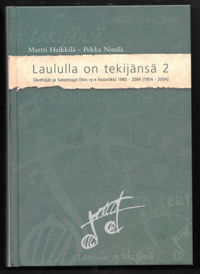 Heikkilä - Nissilä : Laululla on tekijänsä 2