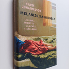 Karin Johannisson : Melankolian huoneet : alakulo, ahdist... - pikkukuva 1