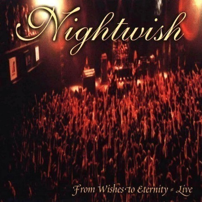 Nightwish (Limited CD) From Wishes To Eternity - Live NM!!
