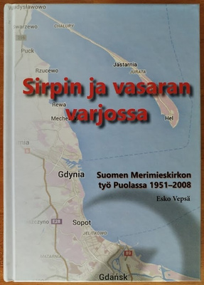 Esko Vepsä: Sirpin ja vasaran varjossa