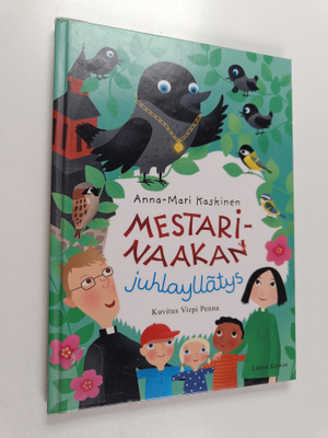 Anna-Mari Kaskinen : Mestarinaakan juhlayllätys