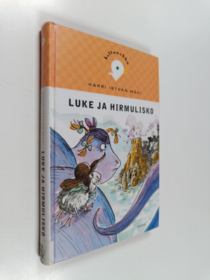 Harri Istvan Mäki : Luke ja hirmulisko