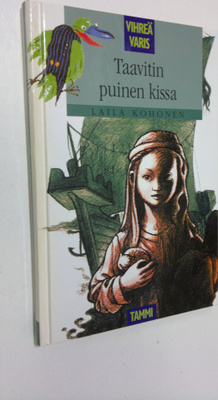 Laila Kohonen : Taavitin puinen kissa