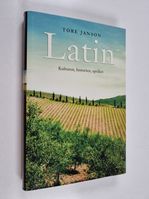 Tore Janson : Latin : kulturen, historien, språket