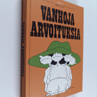 Annikki (toim.) Kaivola-Bregenhöj : Vanhoja arvoituksia - pikkukuva 1