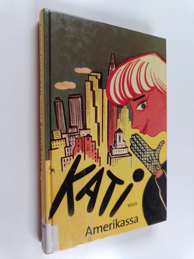 Astrid Lindgren : Kati Amerikassa