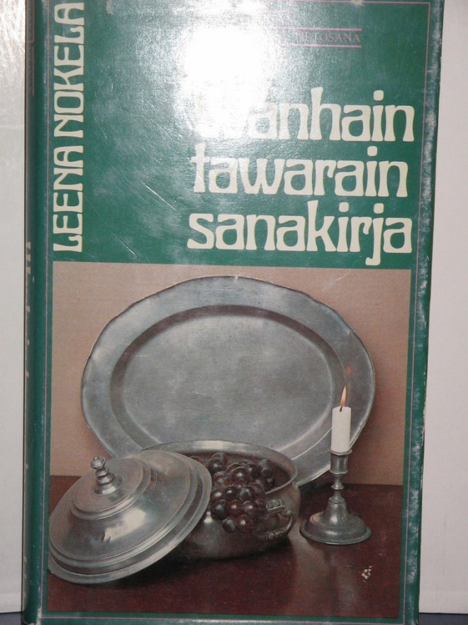 Leena Nokela : Wanhain tawarain sanakirja