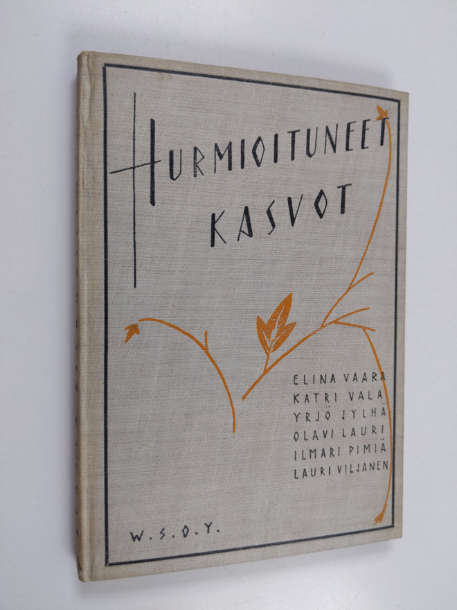 Vala Vaara : Hurmioituneet kasvot