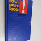 Pertti Koskinen : Hyvä! painotuote - pikkukuva 1