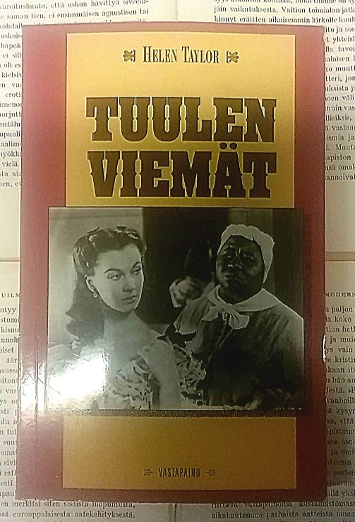Helen Taylor - Tuulen viemät (nid.)