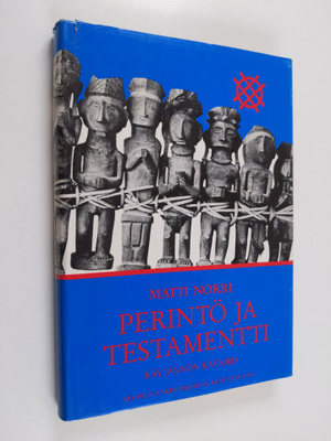 Matti Norri : Perintö ja testamentti : käytännön käsikirja
