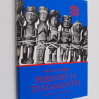Matti Norri : Perintö ja testamentti : käytännön käsikirja - pikkukuva 1