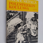 Salme Setälä : Polusteekin koulussa : Opiskelua kymmenluv... - pikkukuva 1