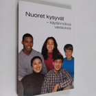 Nuoret kysyvät : käytännöllisiä vastauksia - pikkukuva 1