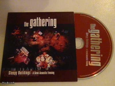 The Gathering sleepy building–semi acoustic evening cd prom