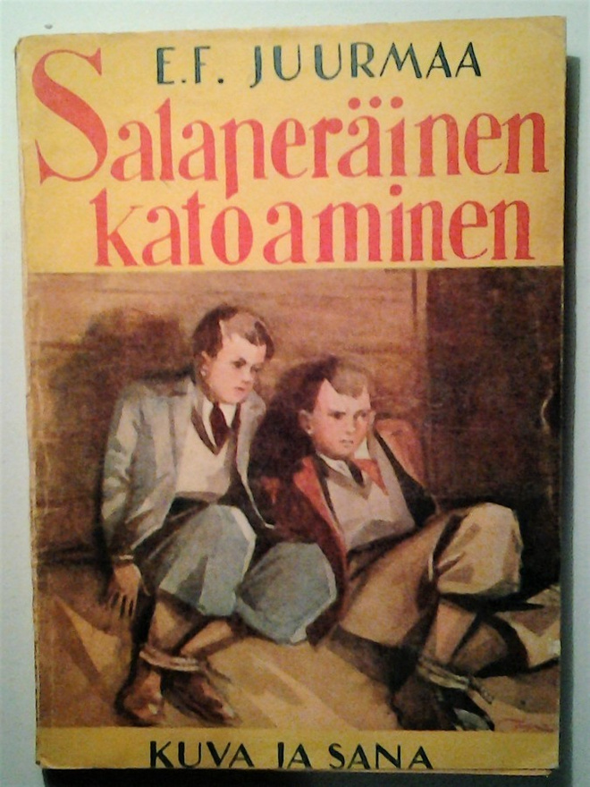 Juurmaa E.F.: Salaperäinen katoaminen, v. 1945