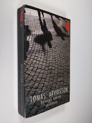 Tomas Arvidsson : Herrojen kanssa varkaissa