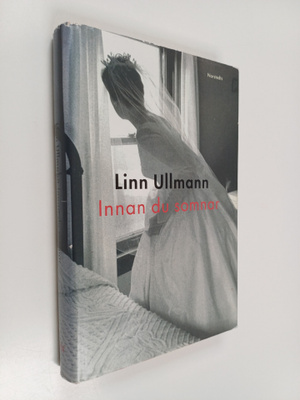 Linn Ullmann : Innan du somnar (signeerattu)
