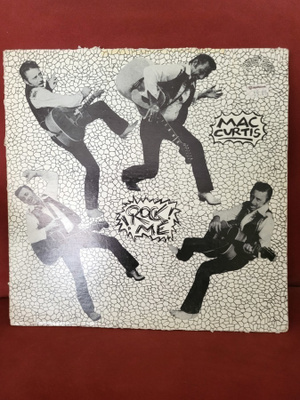Mac Curtis – Rock Me (LP)