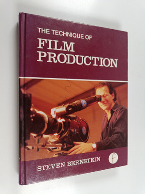 Steven Bernstein : The technique of film production